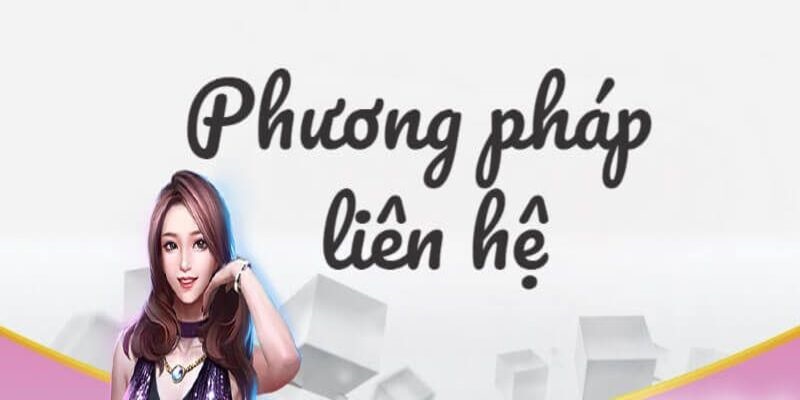 Những cách liên hệ đang được hỗ trợ tại trang