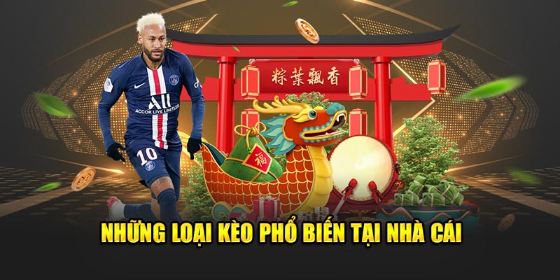 Những loại kèo phổ biến 